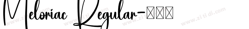 Meloriac Regular字体转换